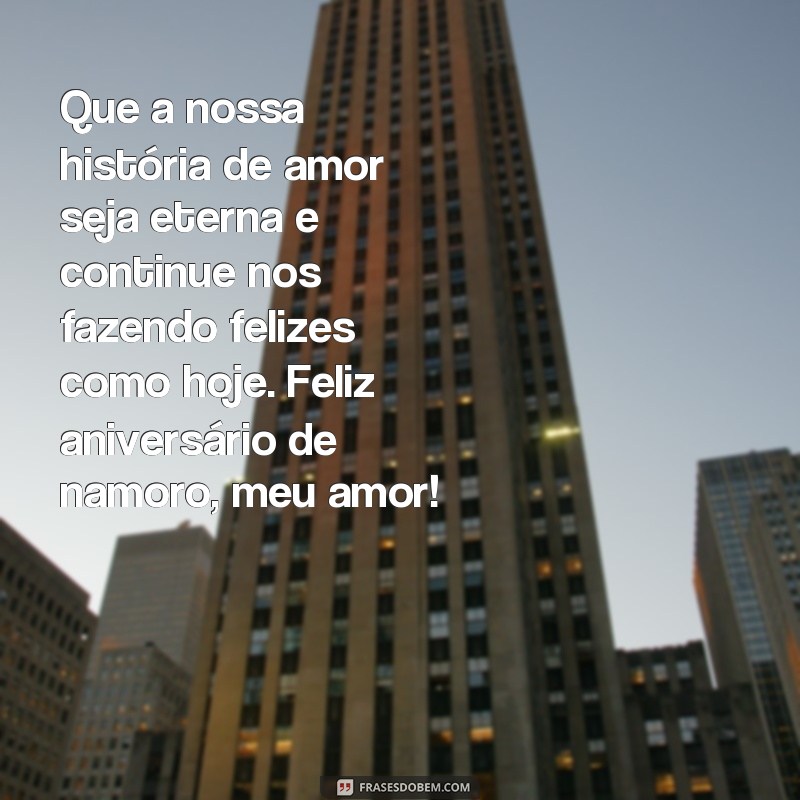 Descubra as melhores frases para celebrar o seu aniversário de namoro com amor e felicidade! 