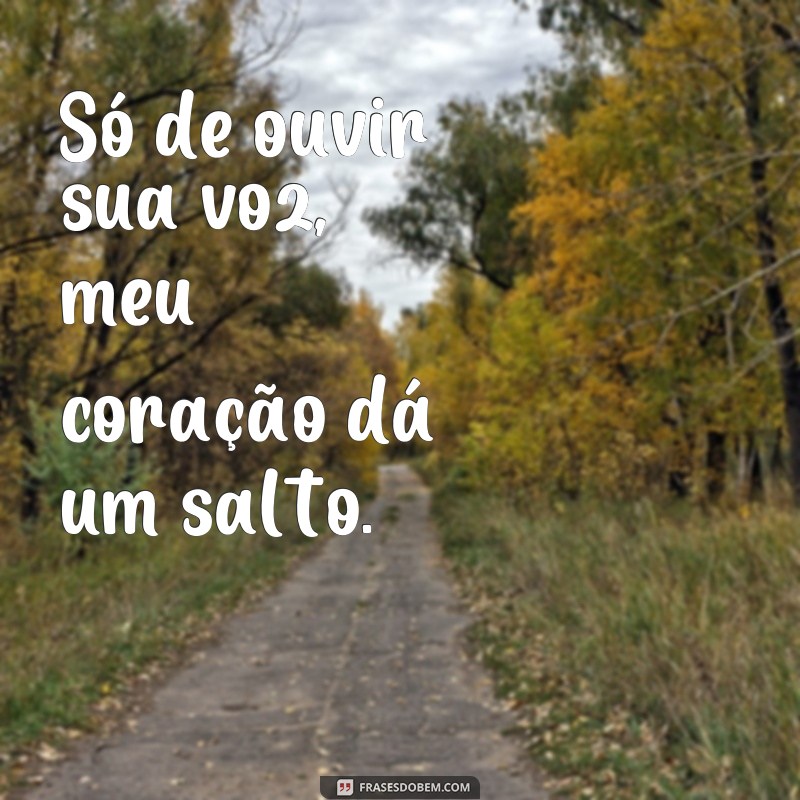 Descubra as melhores frases para conquistar o seu crush 