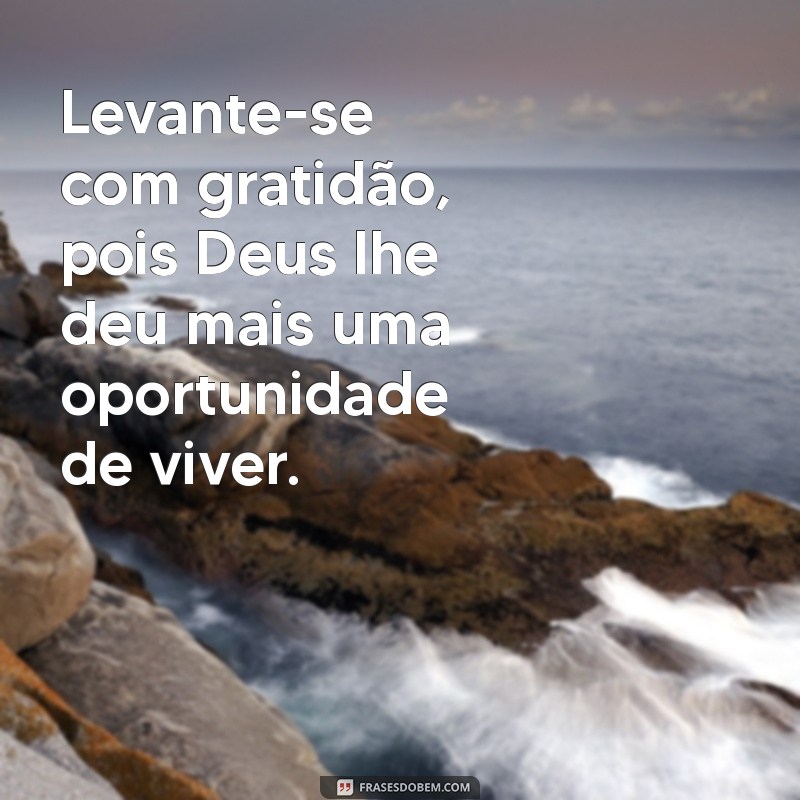 Frases de Bom Dia Cristão: Inspire Sua Manhã com Mensagens de Fé e Esperança 