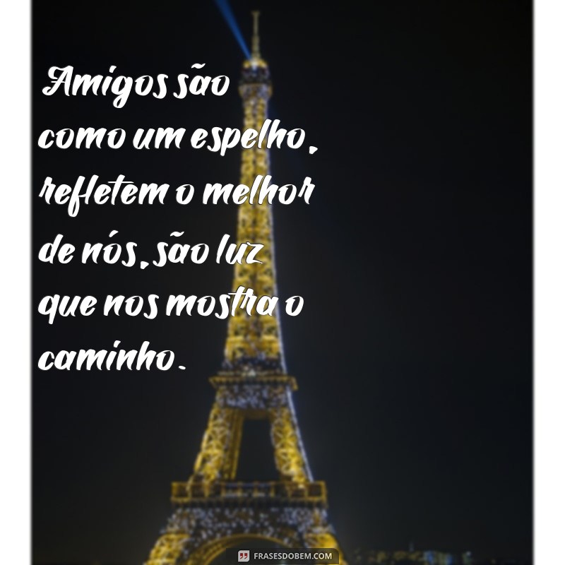 Descubra as mais lindas frases poemas de amizade com rimas para emocionar seus amigos 