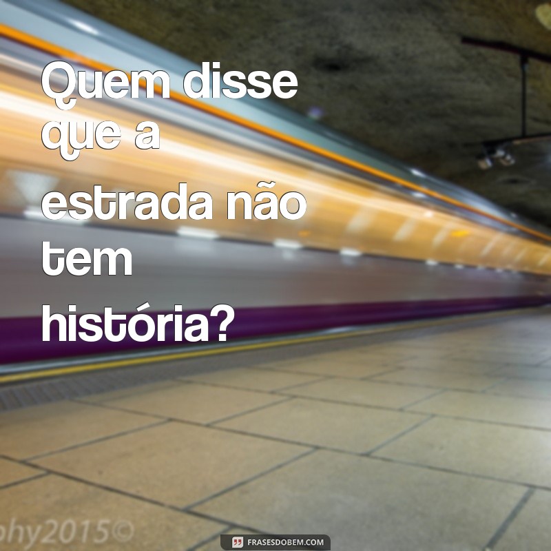 Descubra as melhores frases para personalizar o parabrisa do seu caminhão 