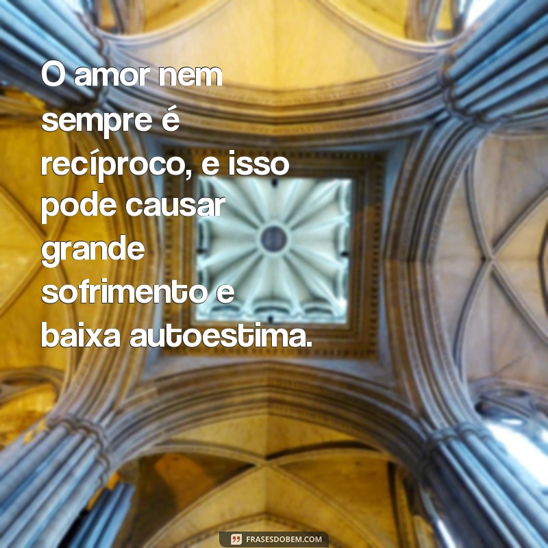 Conheça as frases mais impactantes sobre o lado sombrio do amor 