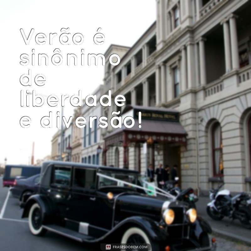 Frases de Verão Para Fotos: Inspire-se e Capture Momentos Incríveis 