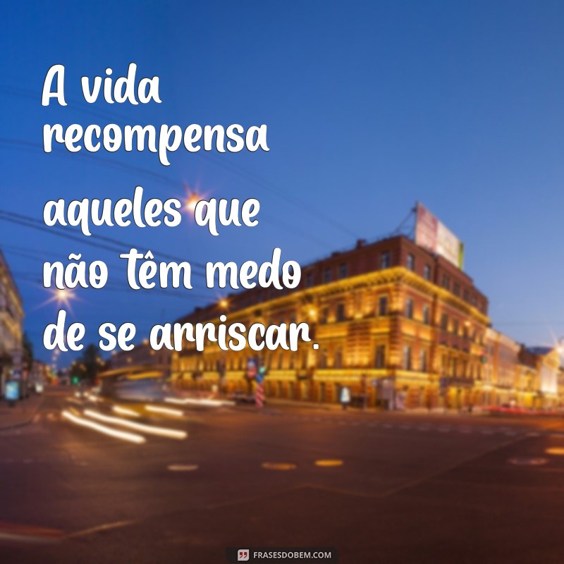 Melhores Frases de Atitude para Inspirar Seu Status 