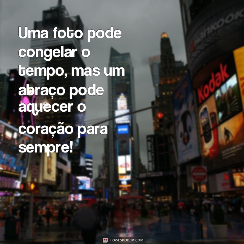 Encante-se com as melhores frases para fotos fofinhas 