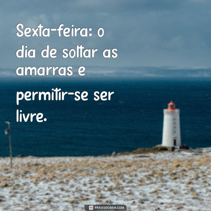 Frases Inspiradoras para Começar a Semana com Motivação 