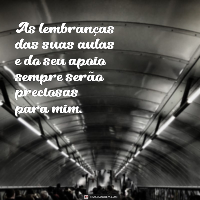 Descubra as melhores frases para uma carta de despedida emocionante à sua professora 