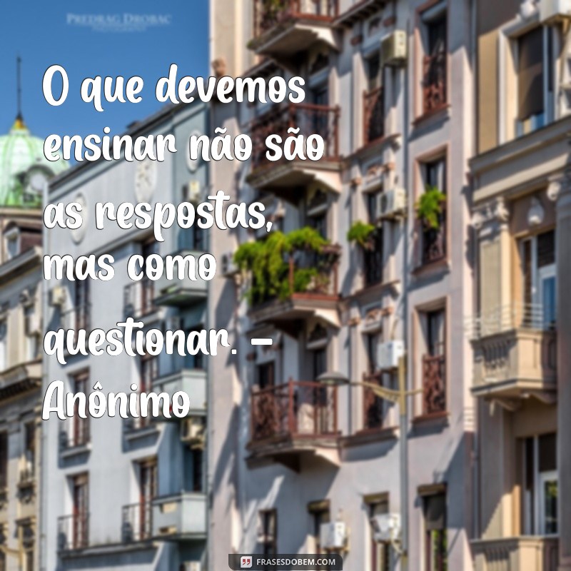 28 Frases Inspiradoras de Filósofos sobre Educação que Transformam a Aprendizagem 