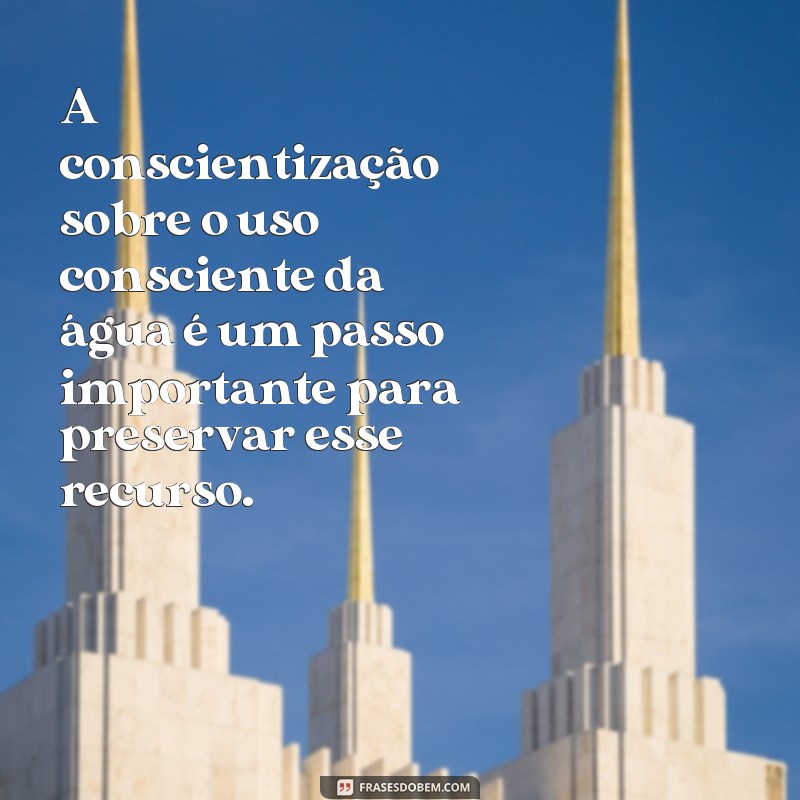 Descubra as melhores frases sobre meio ambiente para conscientizar e preservar a natureza 