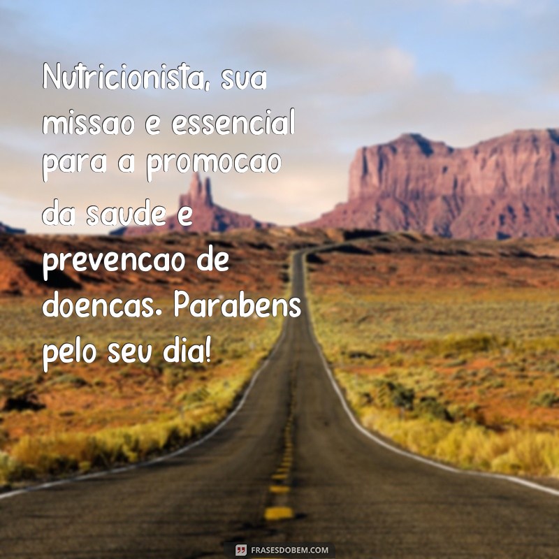 Descubra as melhores frases para celebrar o Dia do Nutricionista com alegria! 