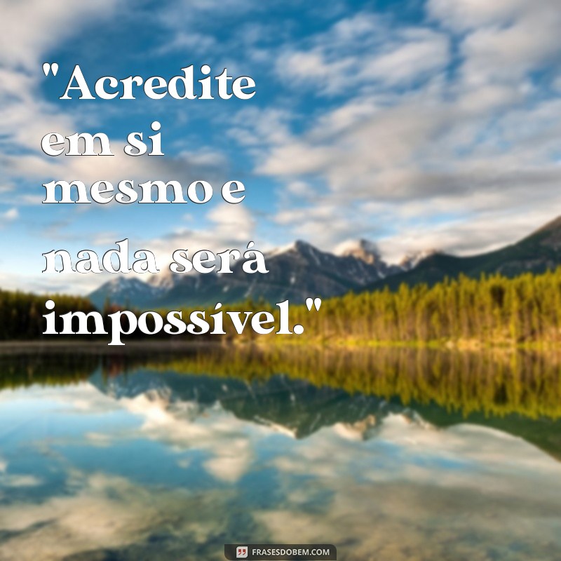 frases de auto motivação 