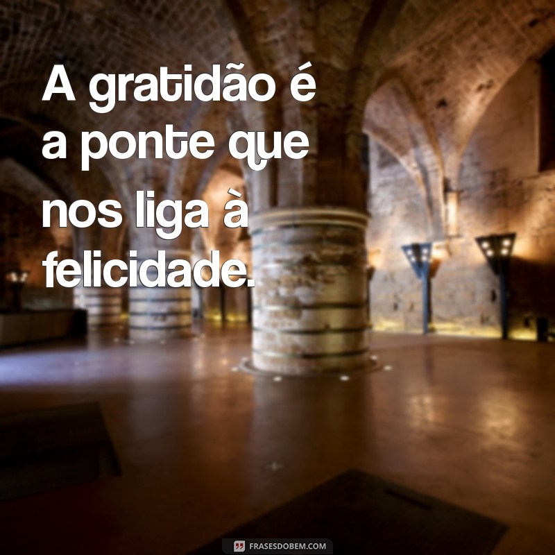 Frases Inspiradoras para Valorizar a Vida e Encontrar a Felicidade 