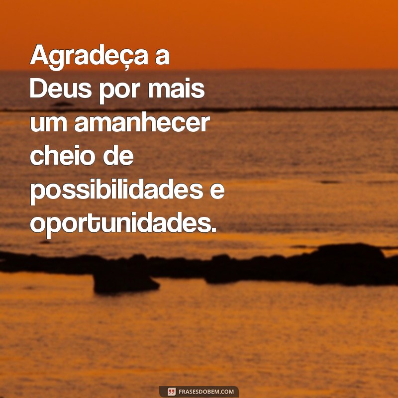 Descubra as melhores frases de bom dia espiritual para começar o dia com positividade 