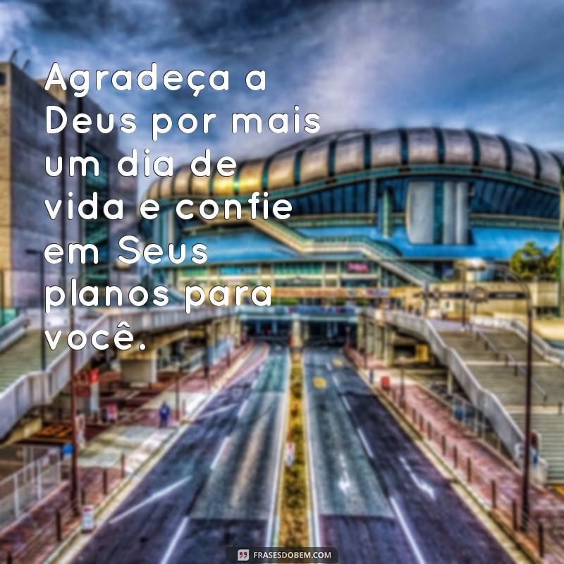 Descubra as melhores frases de bom dia espiritual para começar o dia com positividade 