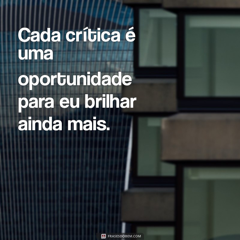 Frases Impactantes para Lidar com Pessoas que Não Gostam de Você 