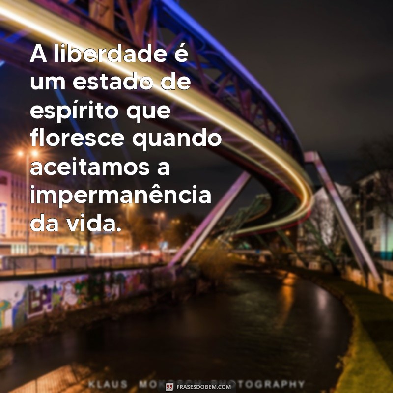 Descubra as Melhores Frases de Osho Sobre Liberdade e Autoconhecimento 