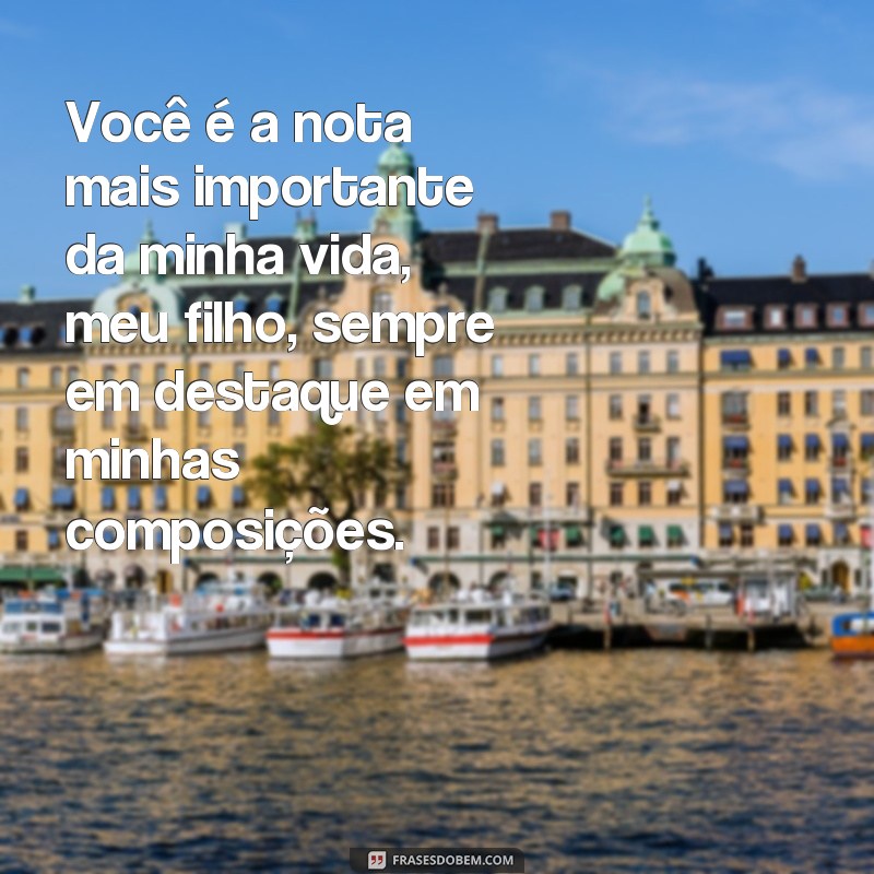 Descubra as mais emocionantes frases de música para dedicar ao seu filho 