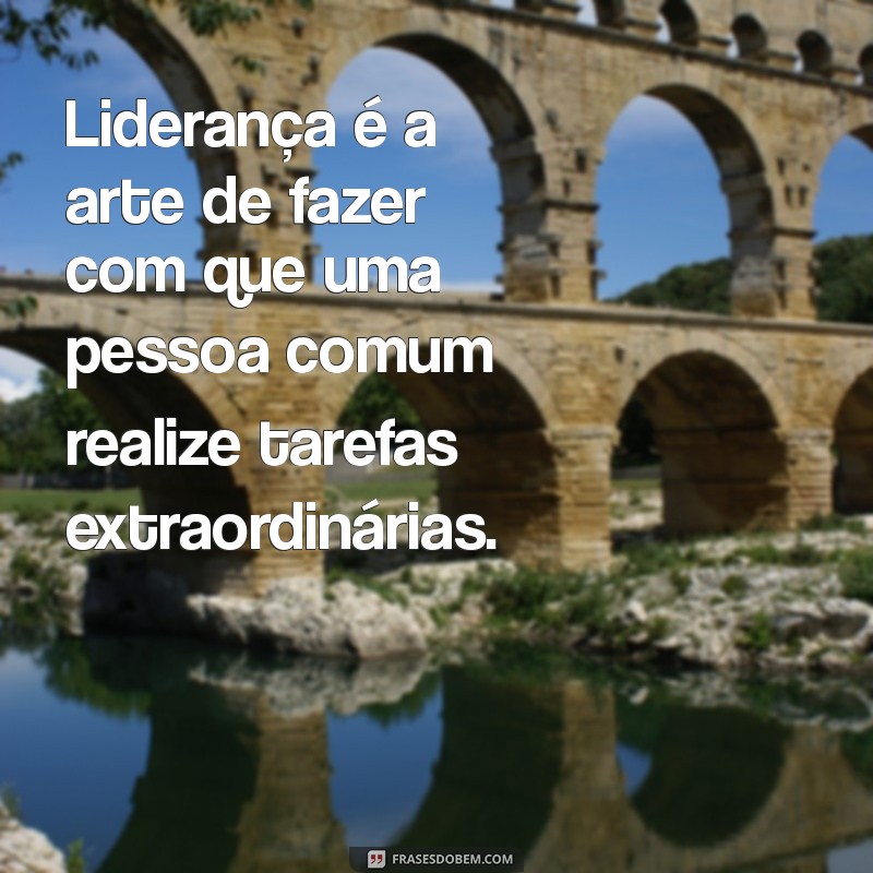 Frases Inspiradoras sobre Liderança e Trabalho em Equipe para Motivar sua Equipe 