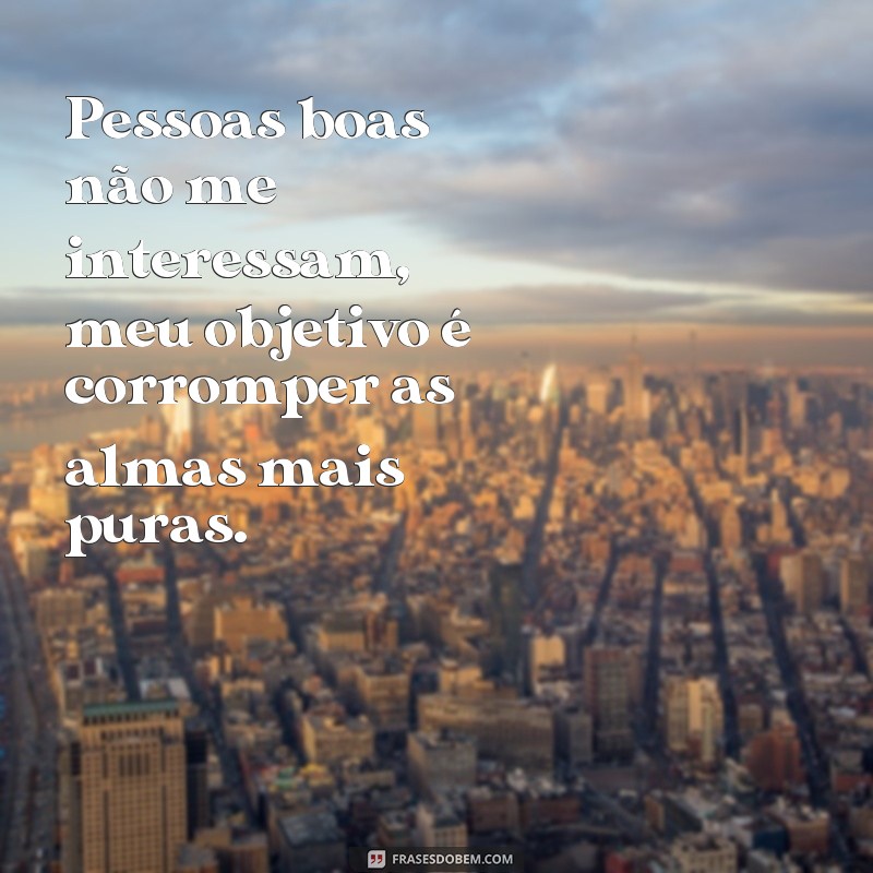 Descubra as melhores frases de demonios para despertar seu lado obscuro 