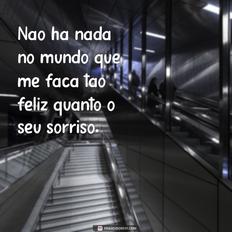 Descubra as mais belas frases sobre a felicidade do meu riso contigo 