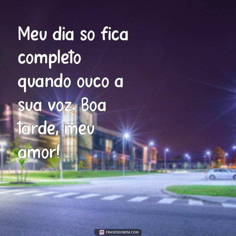 Encante seu amor com as melhores frases de boa tarde para enviar pelo WhatsApp 