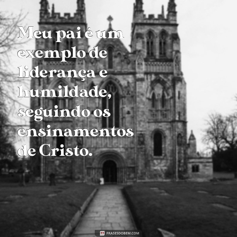 Descubra as melhores frases para emocionar e homenagear os pais na igreja 