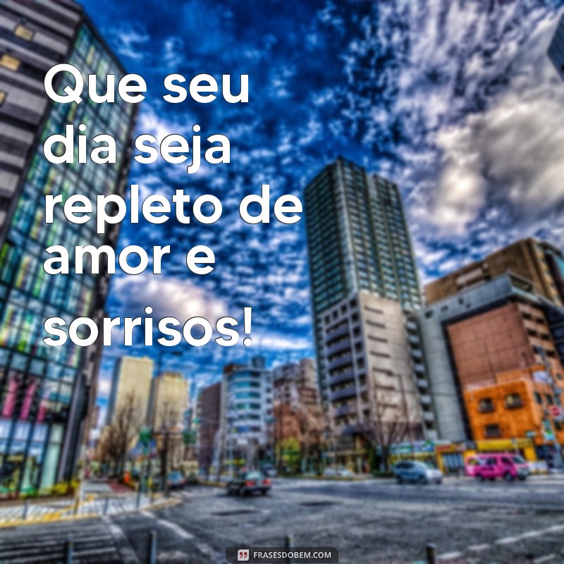 frases de aniversário curtas e lindas Feliz aniversário! Que esse novo ciclo traga muita felicidade, saúde e realizações em sua vida.