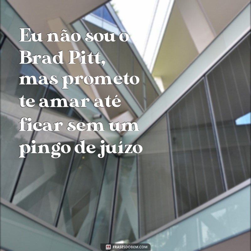 Divirta-se com as melhores frases cantadas engraçadas para conquistar os homens 