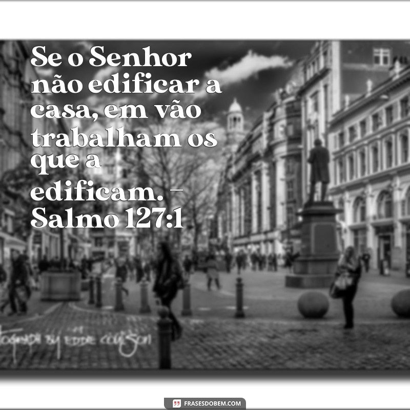 Frases Bíblicas Inspiradoras para Começar o Seu Dia 