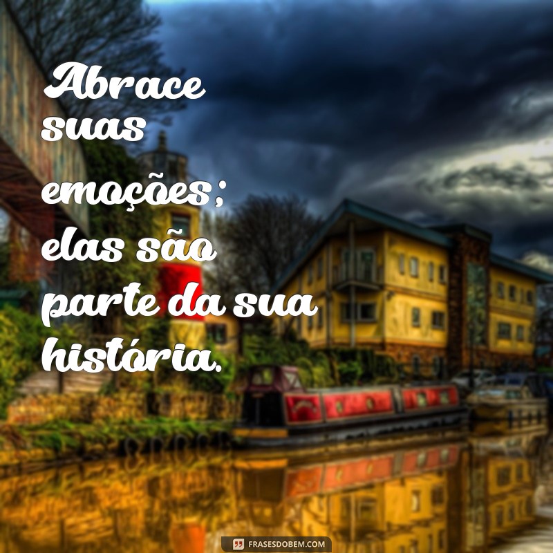 Frases Inspiradoras para Aumentar sua Autoestima e Bem-Estar 