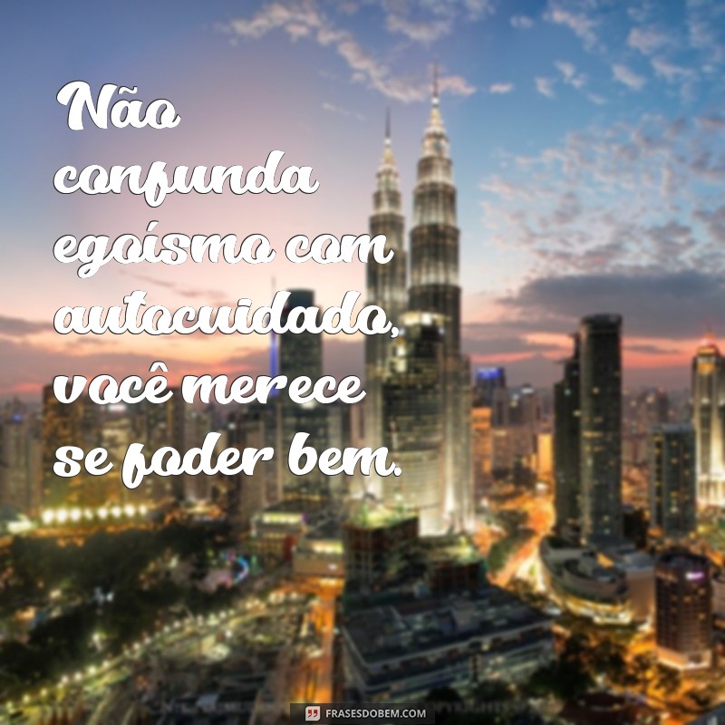 Descubra as melhores frases de foda para usar no seu dia a dia 