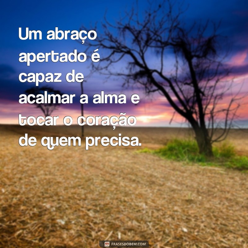 Emocione-se com as mais belas frases para tocar o coração 