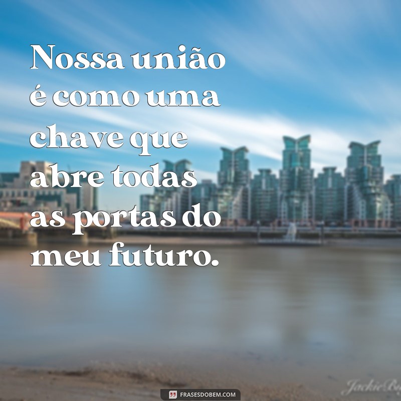 Descubra as melhores frases de casal chave para fortalecer o amor 