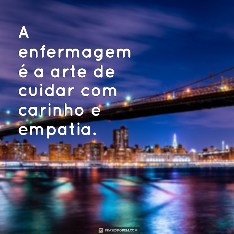 Descubra as melhores frases para celebrar o Dia da Enfermagem em 2024 