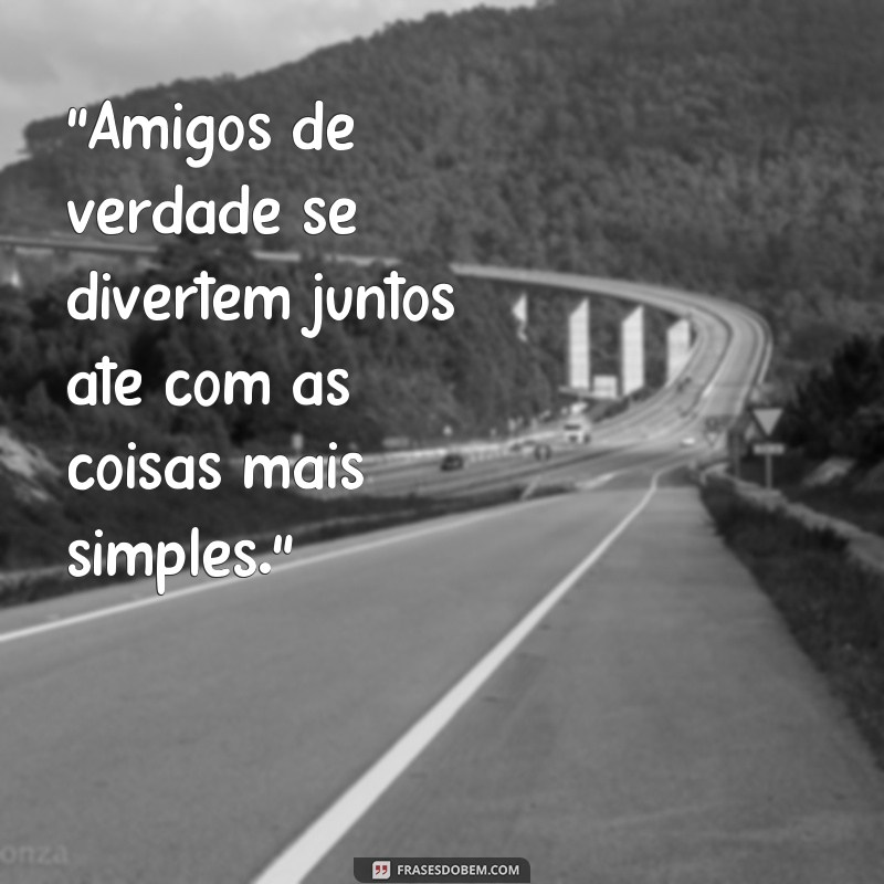 frases de amizade infantil 