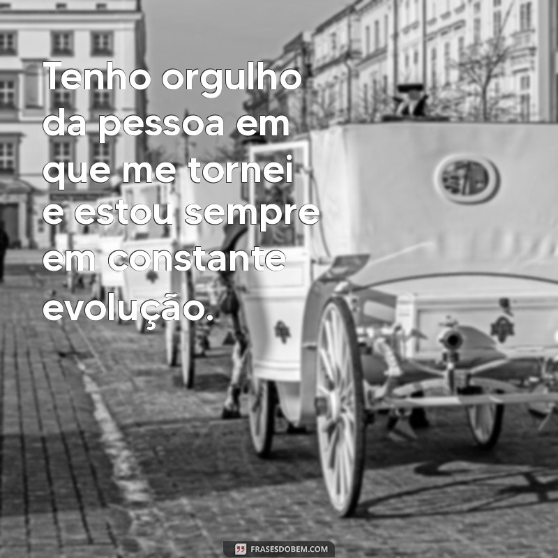 Descubra as melhores frases sobre mim mesmo e se inspire para se conhecer melhor 