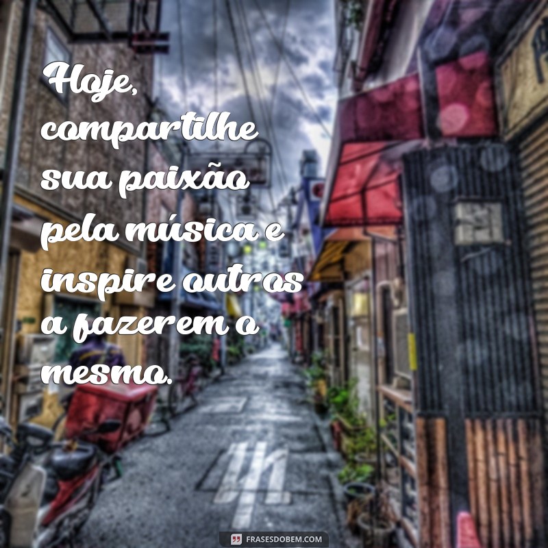 Inspire-se com a Mensagem do Dia do Músico: Celebre a Arte e a Paixão pela Música 