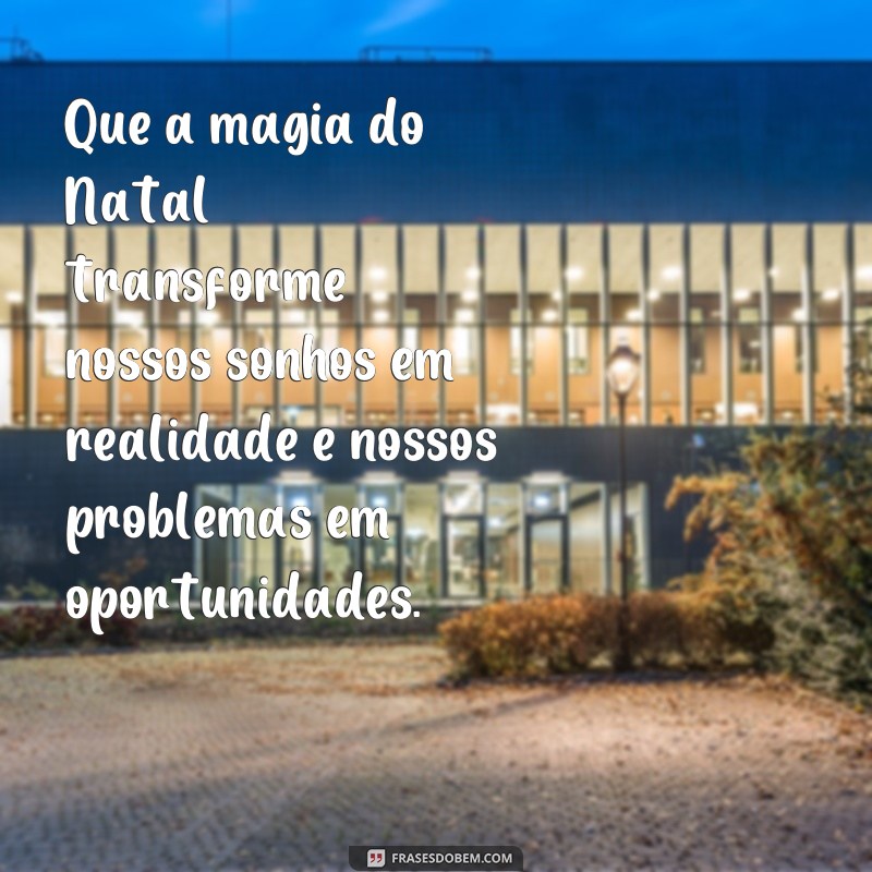 Encante-se com as mais belas frases de Natal para celebrar a magia desta data especial 