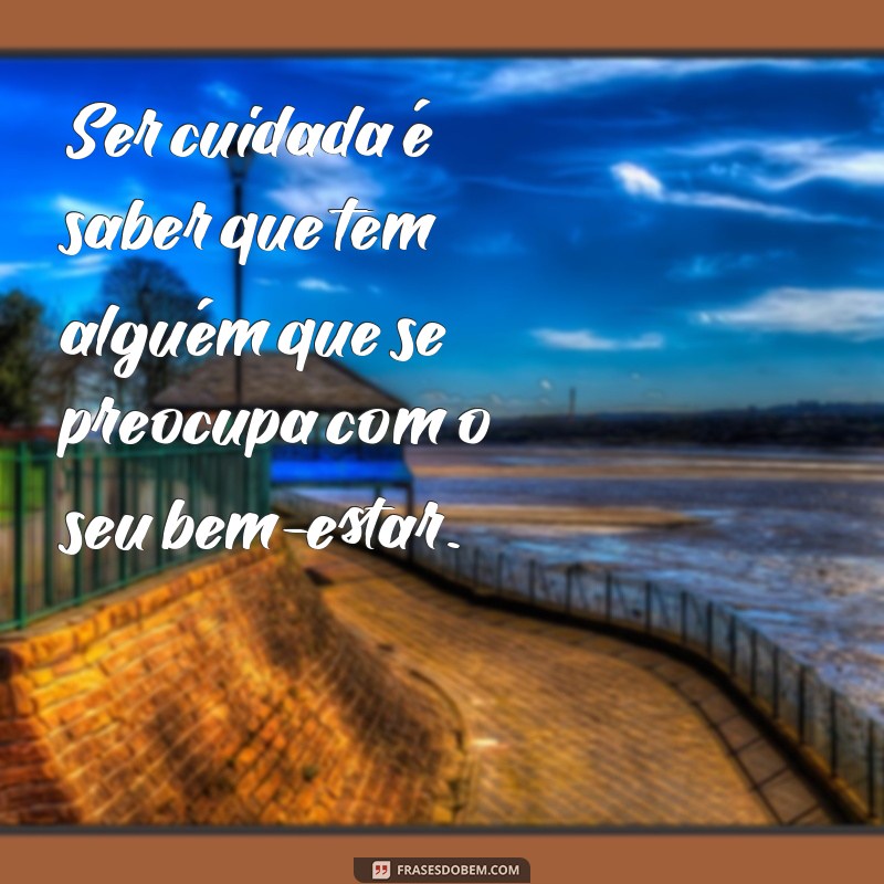 Descubra as melhores frases para se cuidar e se amar! 