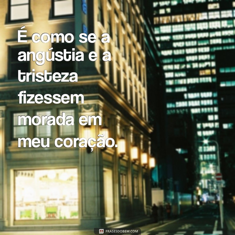 Compreendendo a angústia e tristeza: causas, sintomas e como lidar 