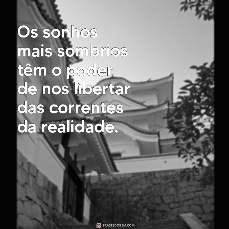 Descubra as Melhores Frases de Dark para Refletir Sobre a Vida e o Destino 