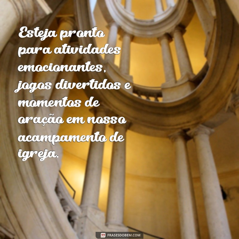 Descubra a inspiração perfeita para sua mensagem no acampamento de igreja 