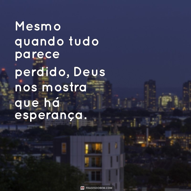 Reflexão sobre Deus: Descubra a Mensagem Inspiradora que Ele Tem para Você 