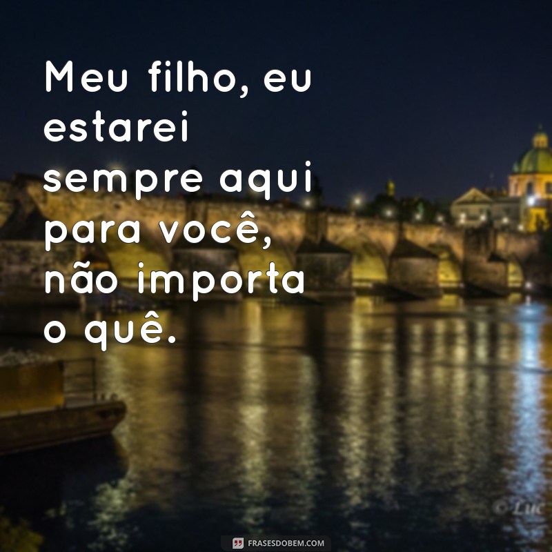 Descubra as melhores frases sobre filho preferido e reflita sobre o amor incondicional 