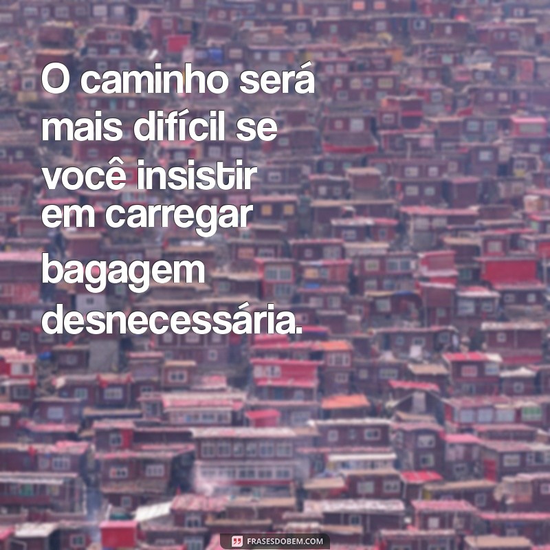 Descubra a Inspiração com Essas Frases Motivadoras Sobre Caminhos a Seguir 