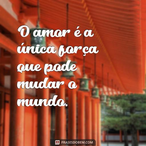 Frases Inspiradoras do Livro É Assim que Acaba - Conheça os Melhores Trechos e Mensagens! O amor é a única força que pode mudar o mundo.