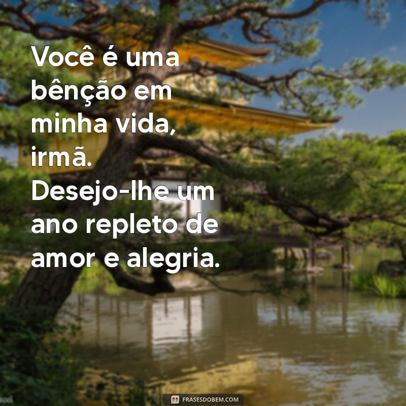 Frases Inesquecíveis de Aniversário para Surpreender Sua Irmã 