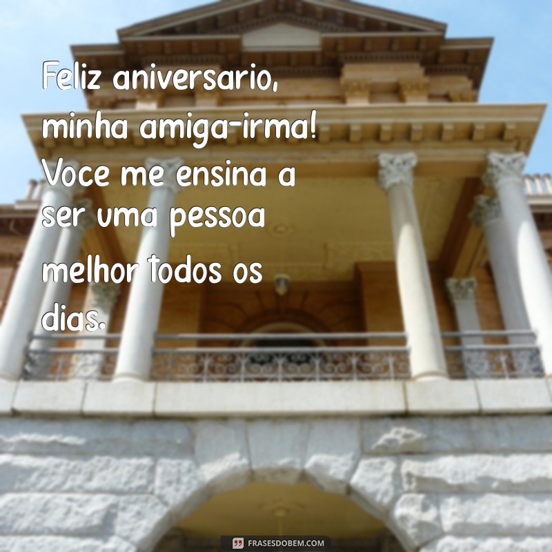 Encante sua amiga irmã com as melhores frases de parabéns! 