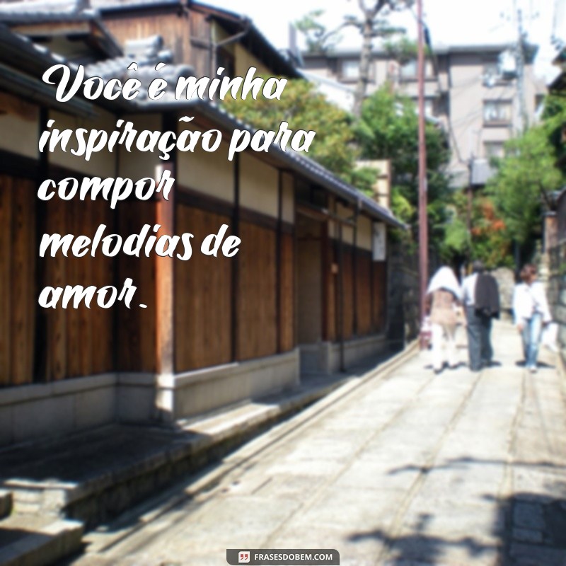 Encante-se com as melhores frases cantadas fofas para conquistar seu amor 