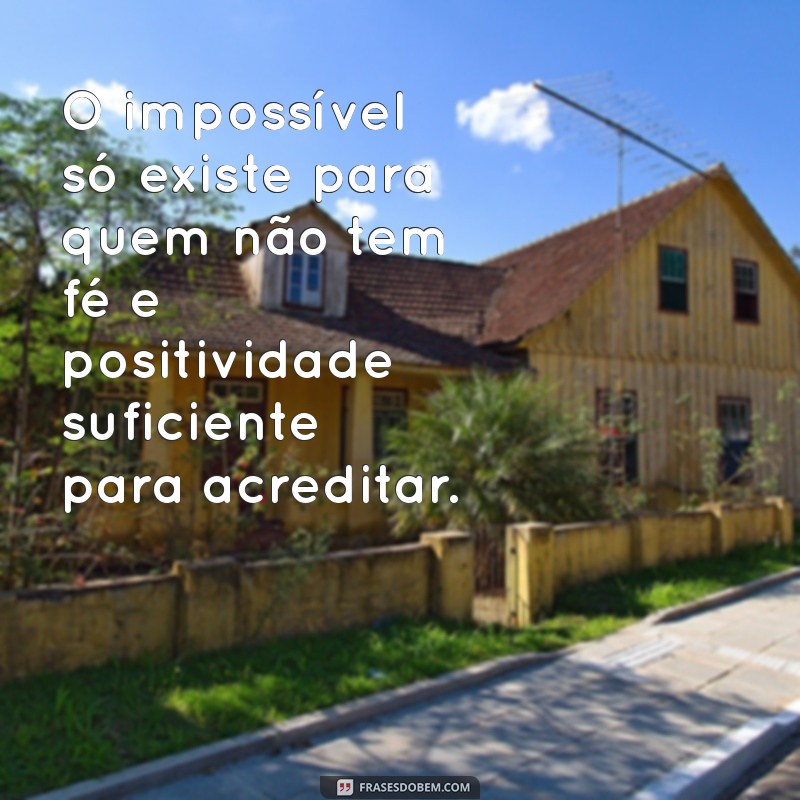 A importância da positividade para uma vida plena e feliz 